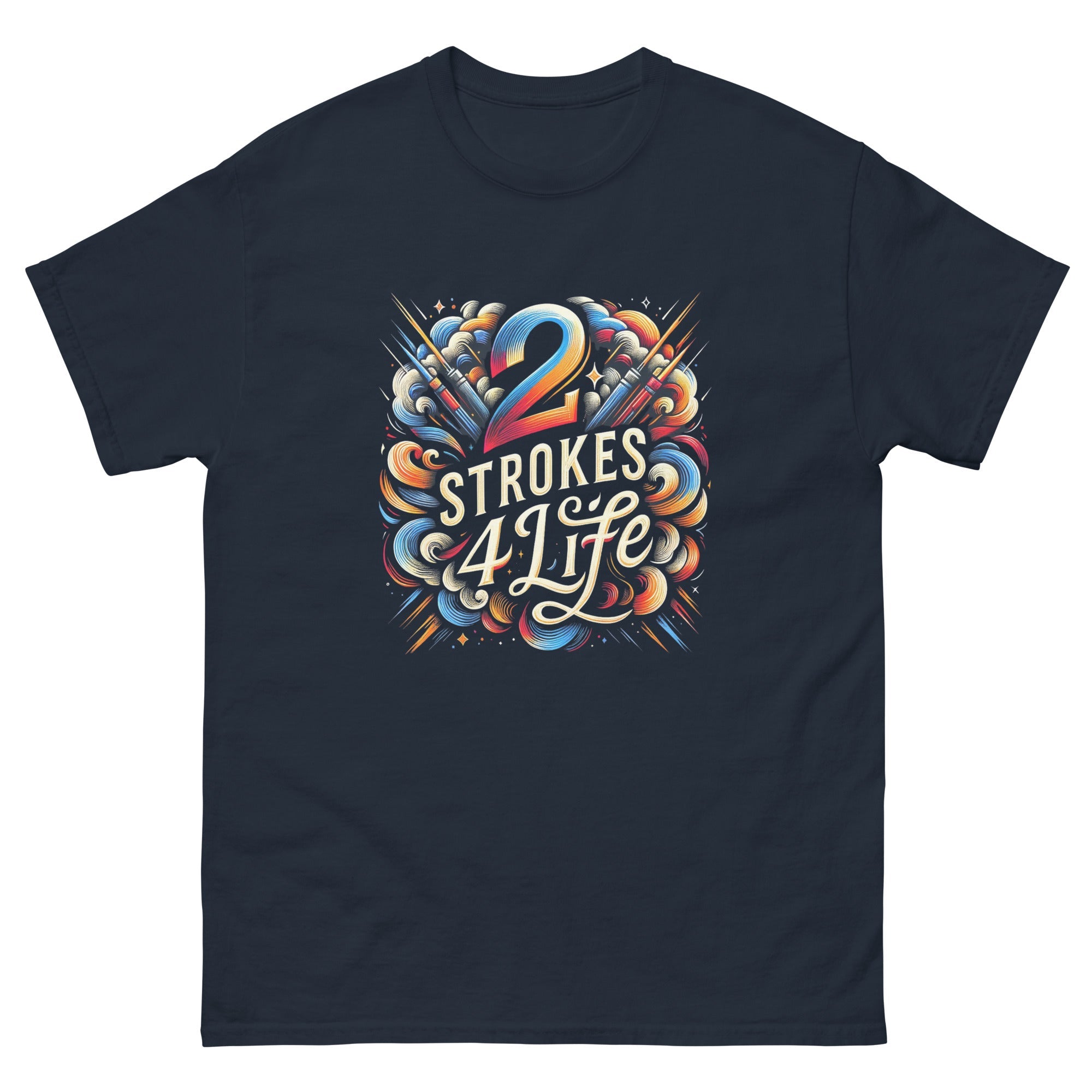 2 Strokes 4 life Adult Unisex classic tee - McHall Motosports